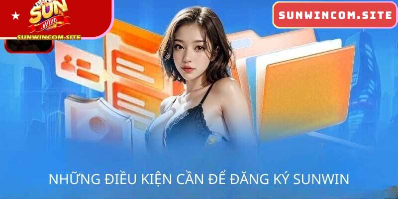 Các thao tác cần thiết khi đăng ký tài khoản SUNWIN